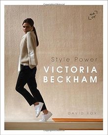 Victoria beckham style - style, power